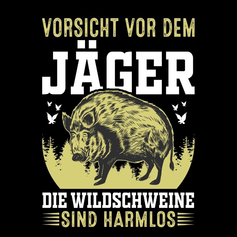 Vorsicht vor dem Jäger Wildschwein