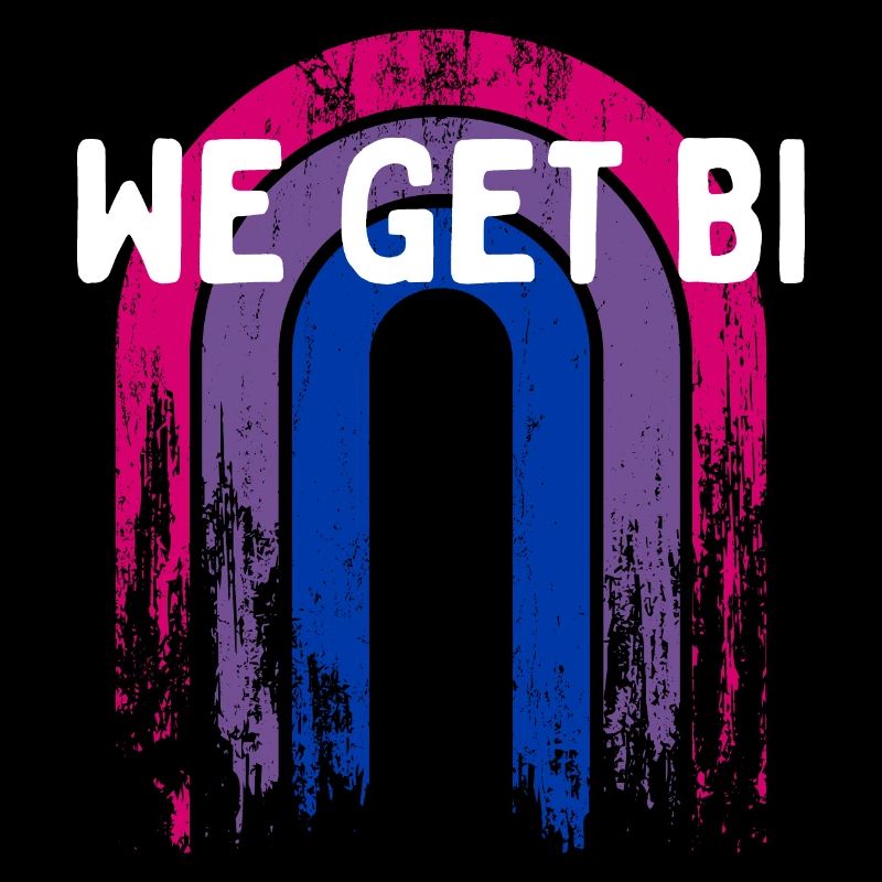 We Get Bi Bisexual LGBTQ Bi Pride LGBT Positivity