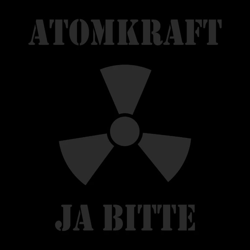 Atomkraft, Ja bitte