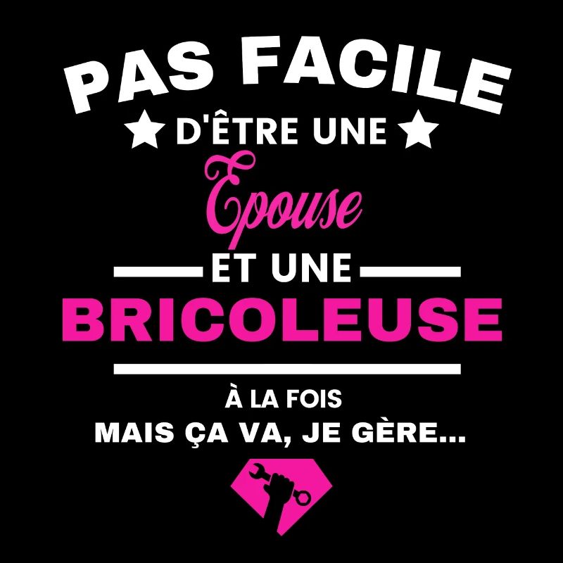 pas facile d'être Bricoleuse et Epouse