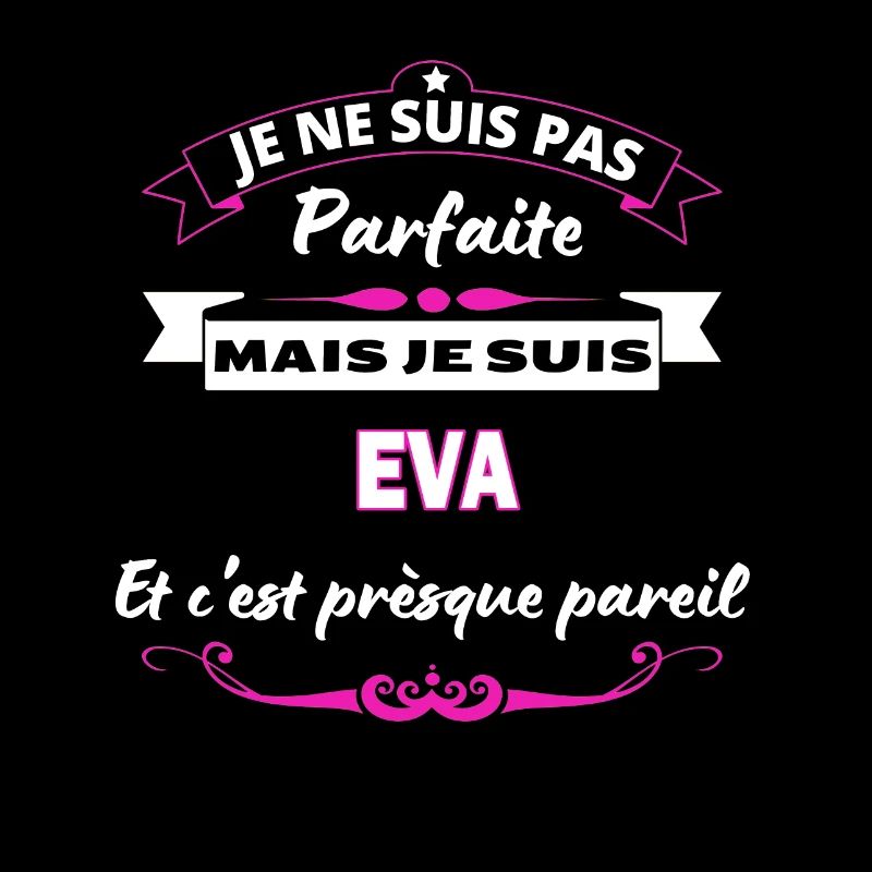 je ne suis pas Parfaite Eva