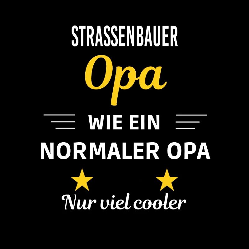 Opa wie ein normaler nur viel cooler Straßenbauer