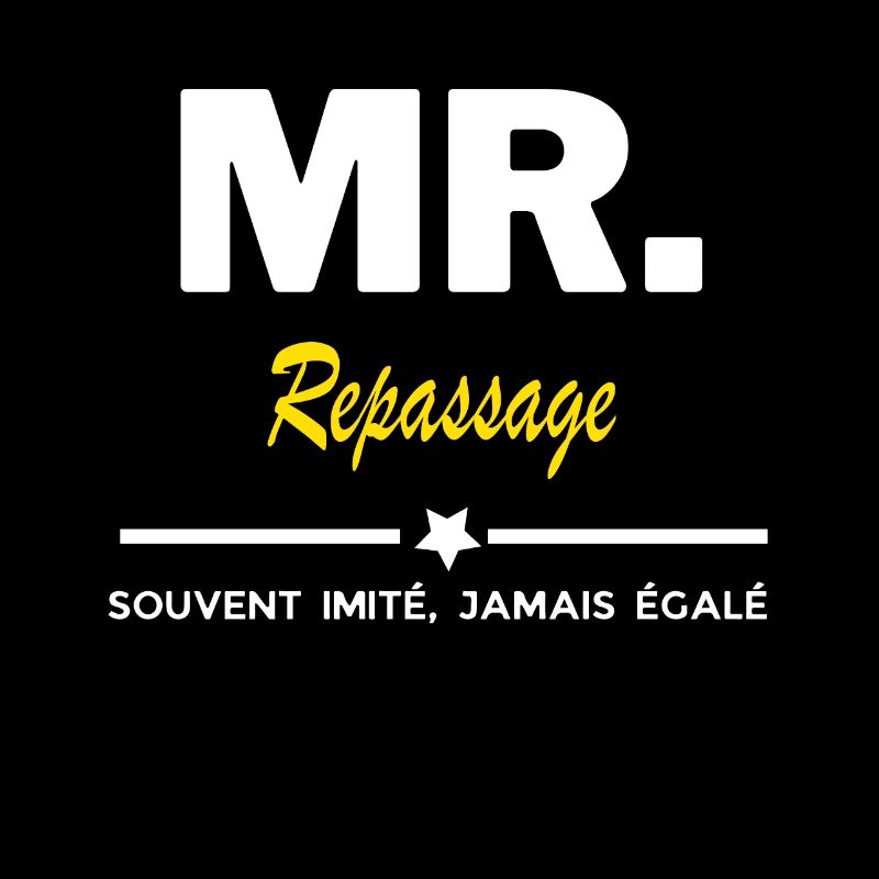 MR. souvent imité, jamais égalé Repassage