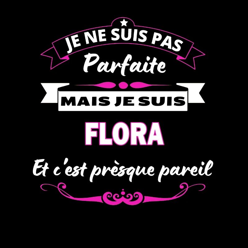 je ne suis pas Parfaite Flora