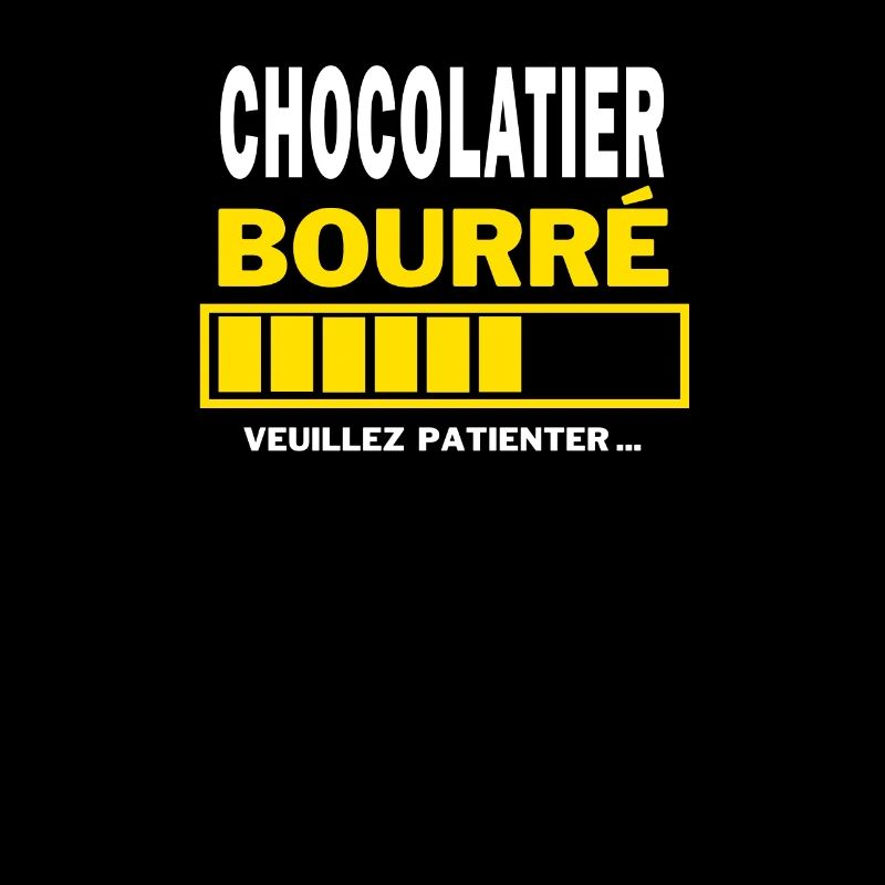 CHOCOLATIER bourré HUMOUR