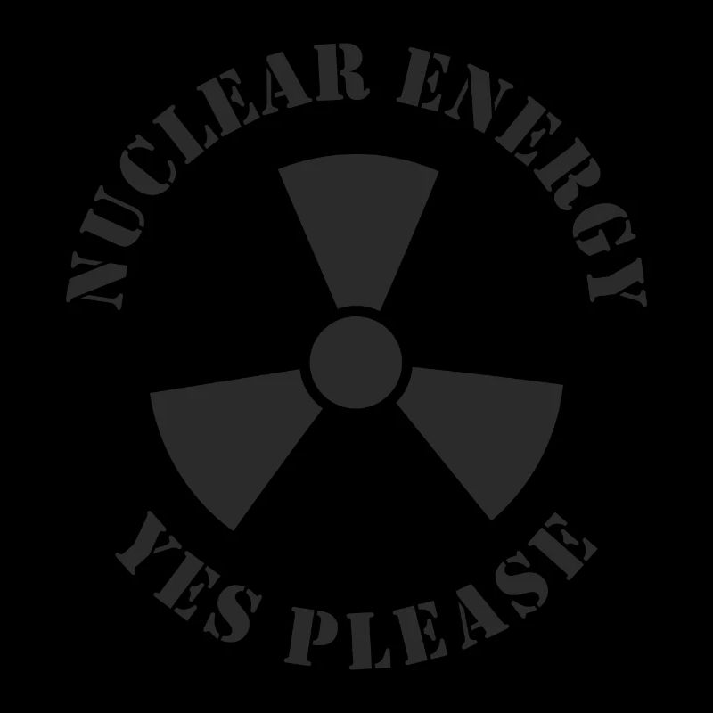 Kernenergie, Ja bitte, Atomkraft