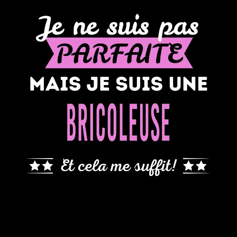 Je ne suis pas parfaite bricoleuse