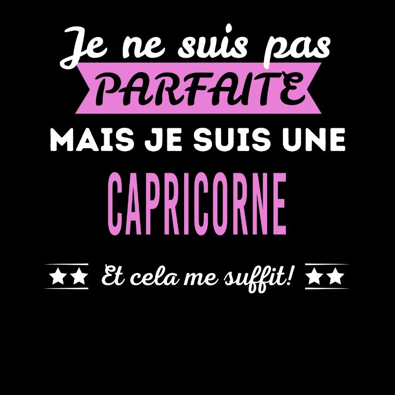 Je ne suis pas parfaite capricorne