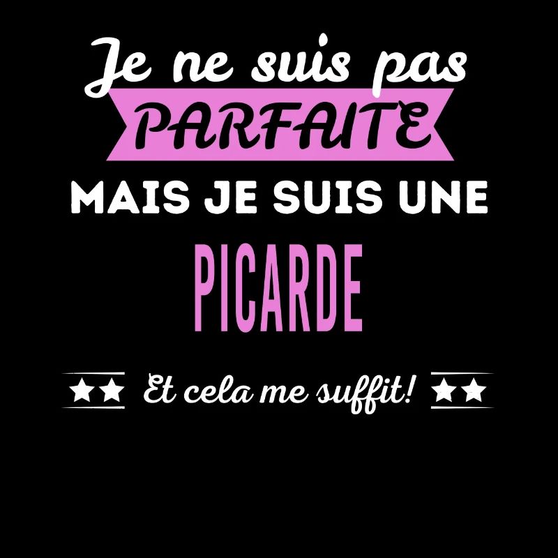Je ne suis pas parfaite Picarde