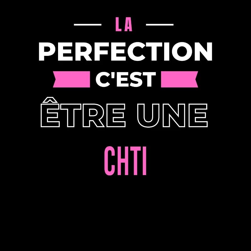 La perfection, c'est être une chti