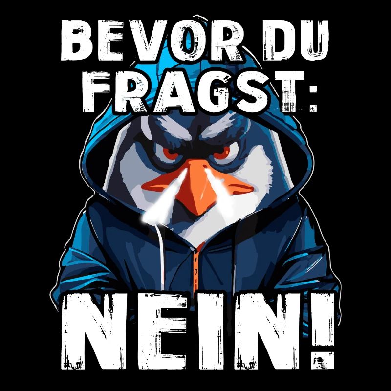 Bevor Du Fragst Nein