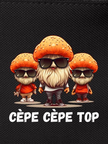 Cèpe Cèpe TOP