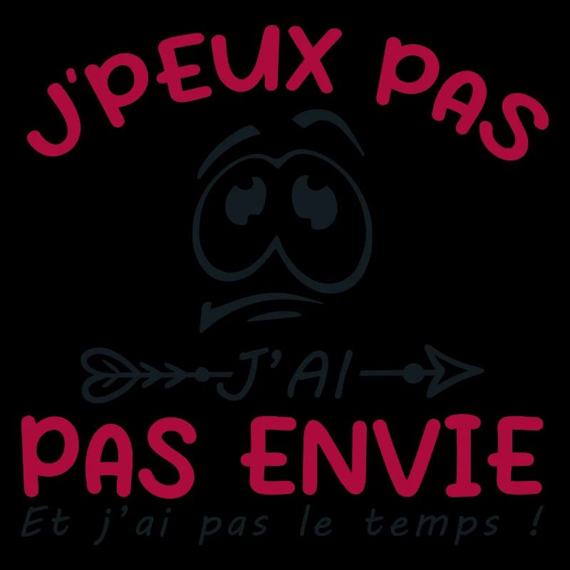 Je Peux Pas J'ai Pas Envie