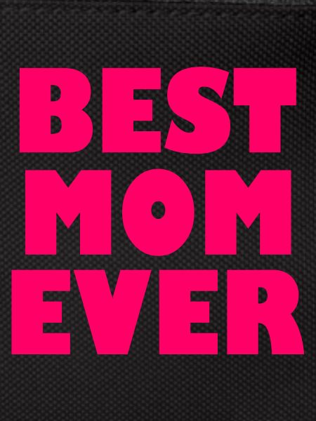 Best mom ever