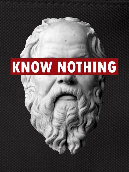 KNOW NOTHING SOCRATES