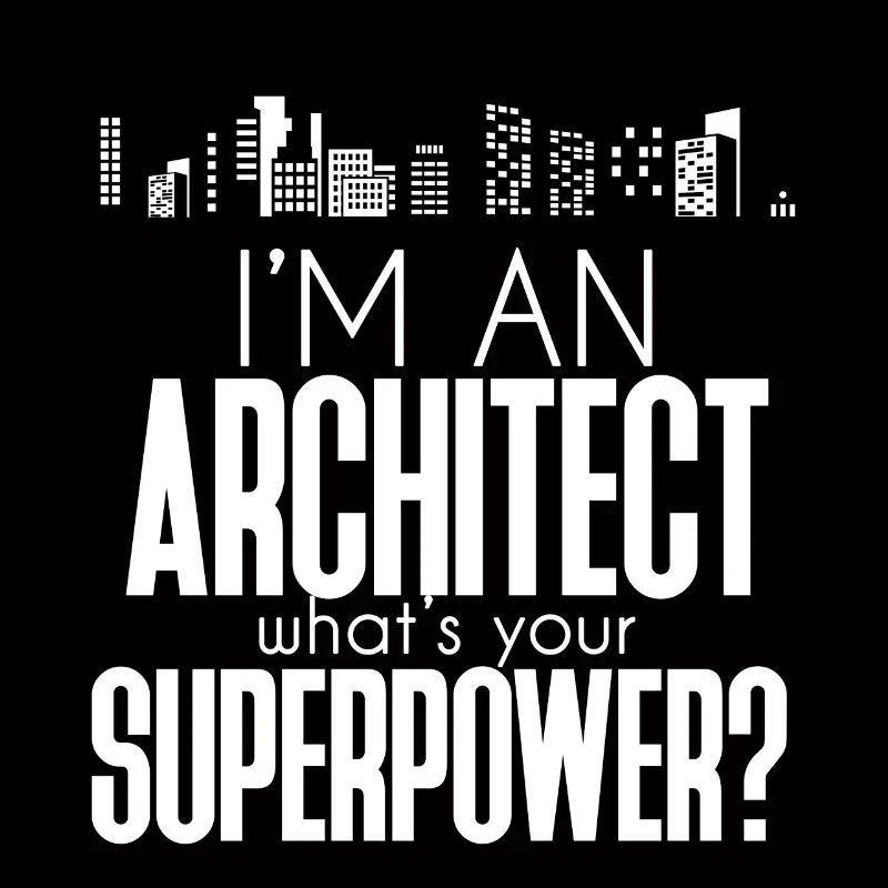 Architecte / Architecture: Je suis architecte. Quoi de