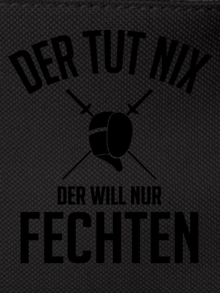 Der will nur fechten