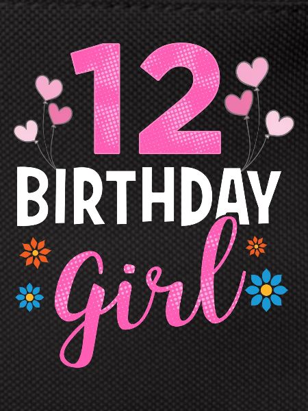 Fille d'anniversaire - 12 ans