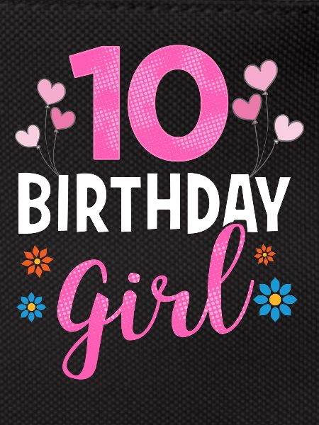 Fille d'anniversaire - 10 ans