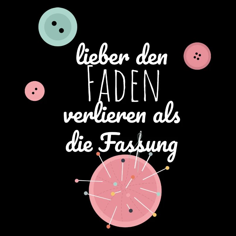 Nähen Spruch