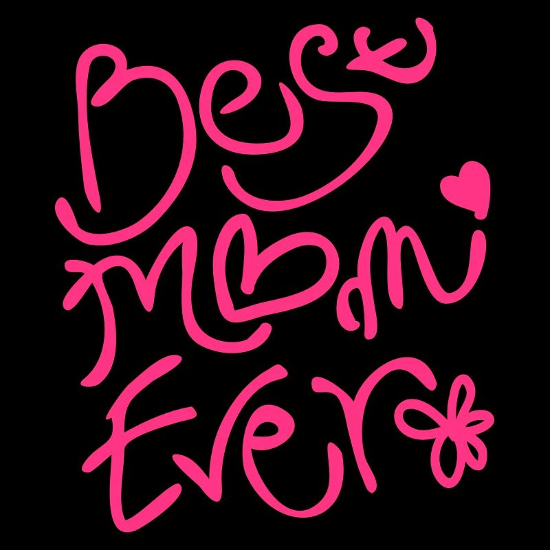 The Best Mom Ever