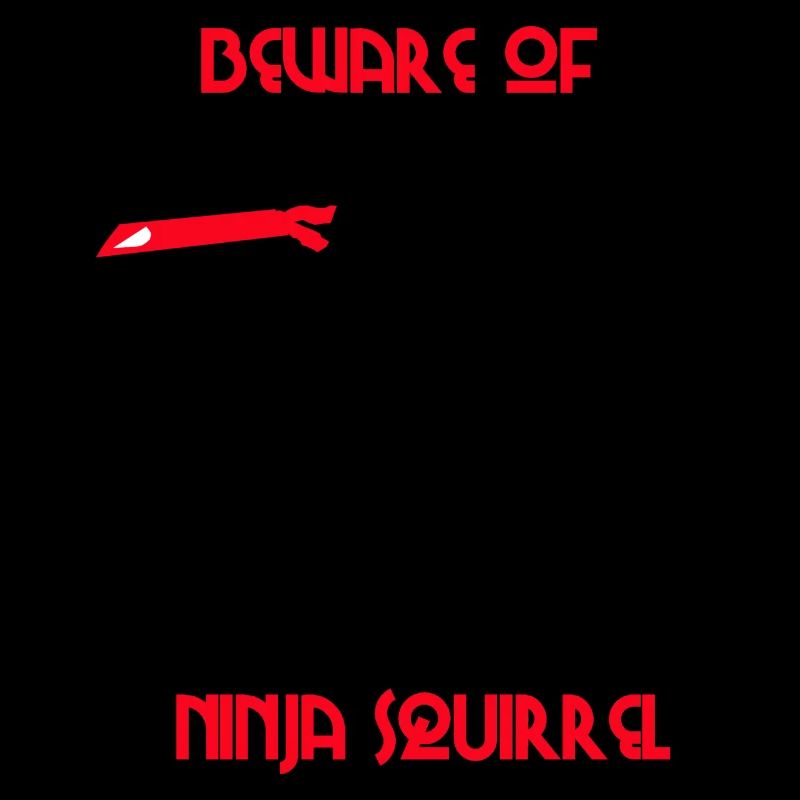 Beware of Ninja Squirrel Eichhörnchen