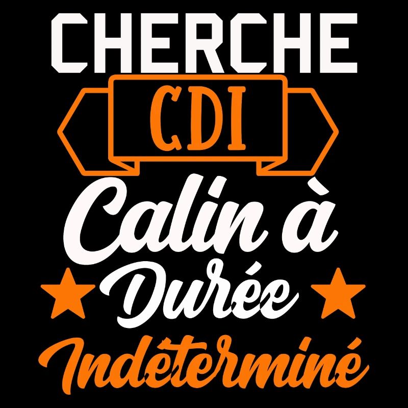 Cherche CDI calin à durée indéterminée humour