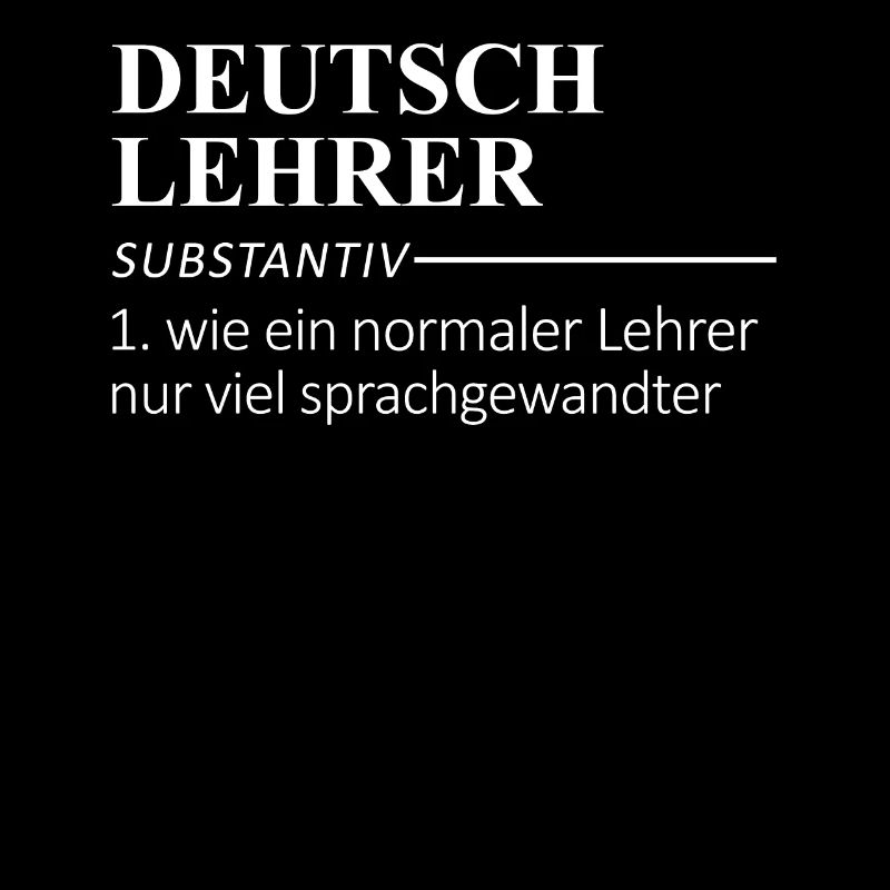 Deutsch Lehrer Lehrer Definition Geschenk