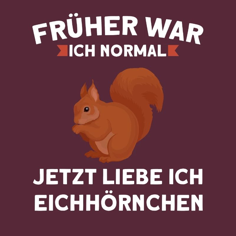 Eichhörnchen Tier Eichhörnchenliebhaber Geschenk