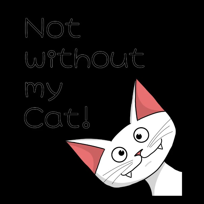 Not without my cat