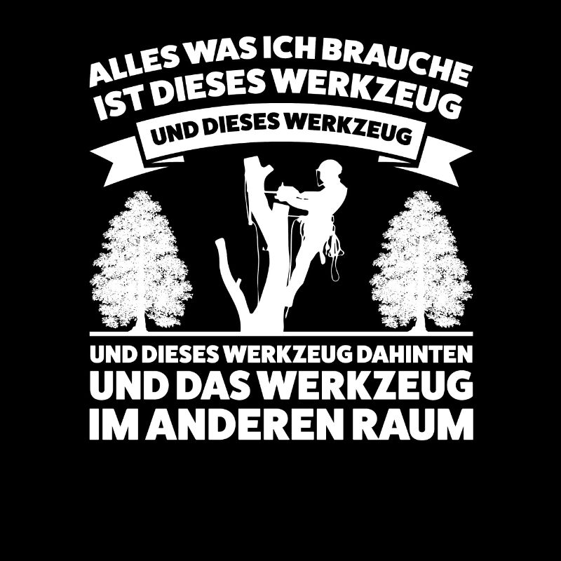 Baumkletterer Arborist Baumpfleger Geschenk