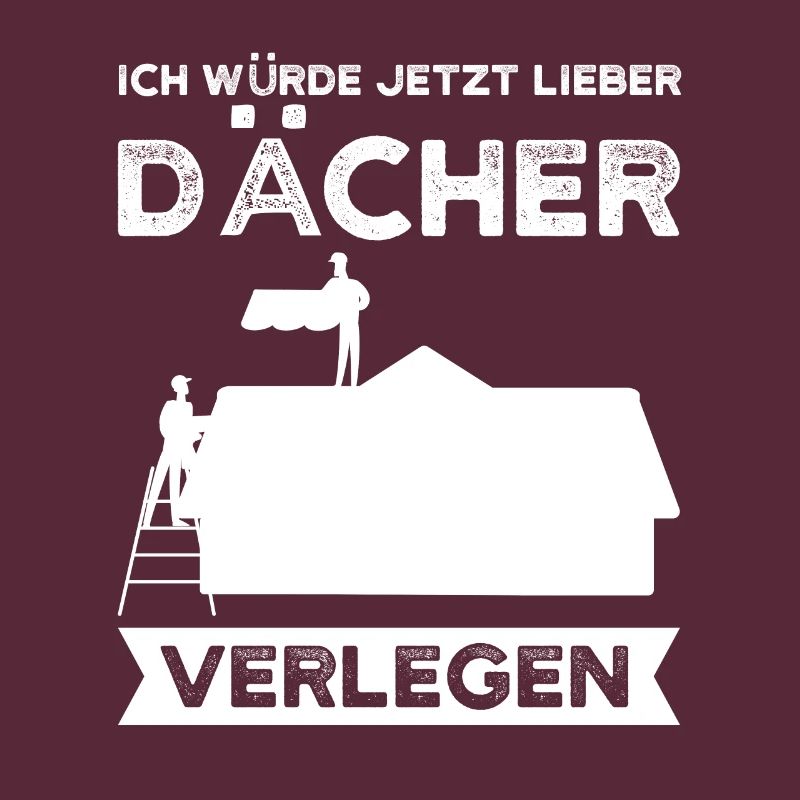 Dachdecker Beruf Dach Geschenk
