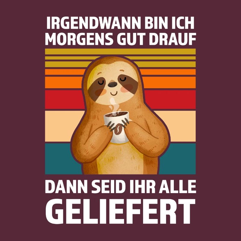 Faultier Sarkasmus Ironie Geschenk