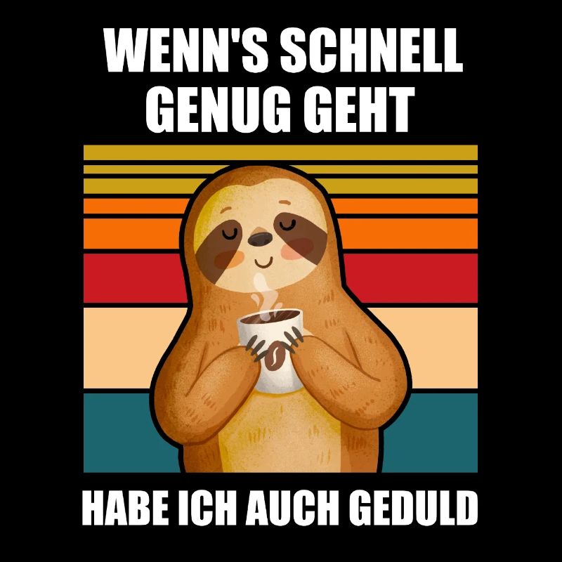 Faultier Sarkasmus Schwarzer Humor Geschenk