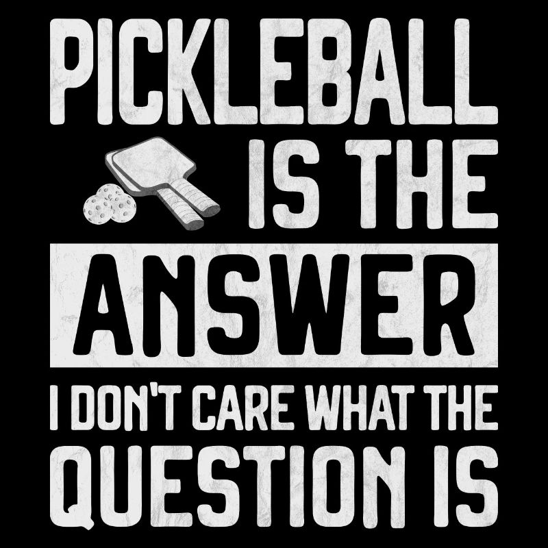 Pickleball is the Answer Funny Pickleballer Gift