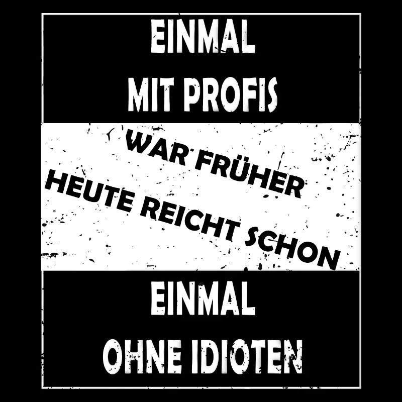 EINMAL MIT PROFIS war früher