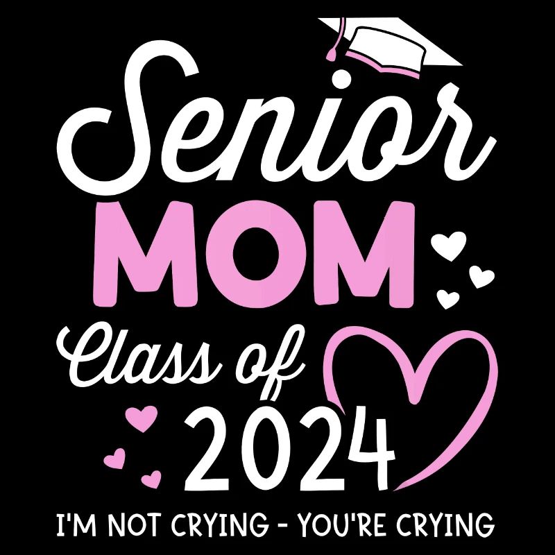 Proud senior mom 2024 graduation class senior