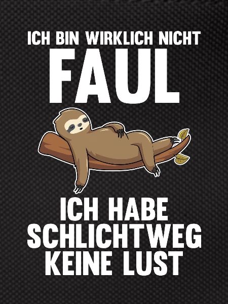 Faultier Faul Sarkasmus Geschenk