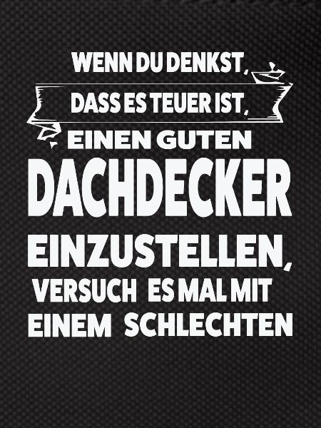 Dachdecker Beruf Dachdeckermeister Geschenk