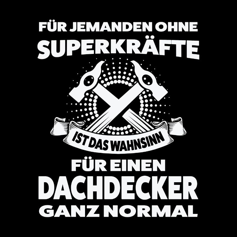 Dachdecker Beruf Dachdeckerei Geschenk