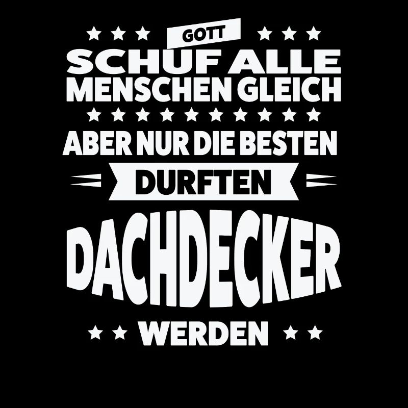 Dachdecker Beruf Dachdeckermeister Geschenk