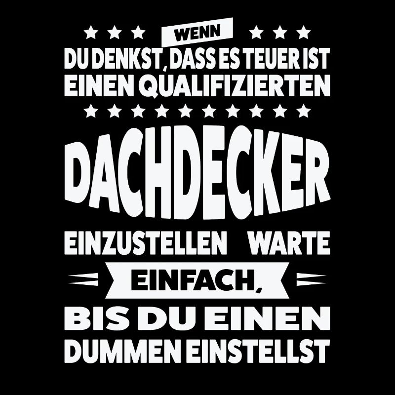 Dachdecker Beruf Dach Geschenk