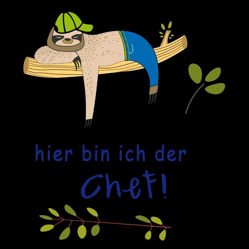 hier bin ich der Chef Faultier