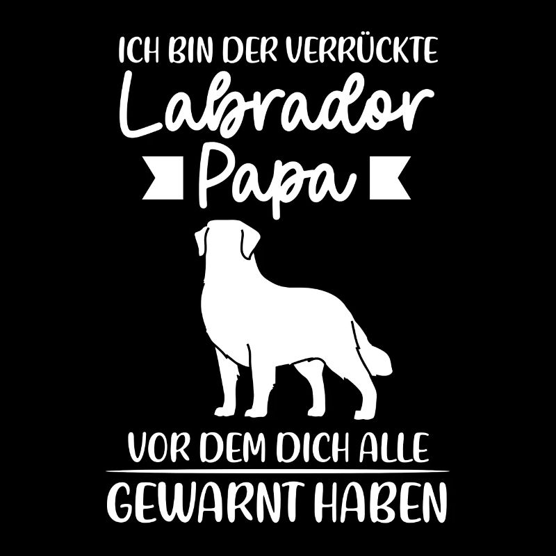 Labrador Papa Hund Hundepapa Geschenk