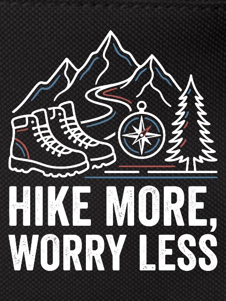 Hike More Worry Less