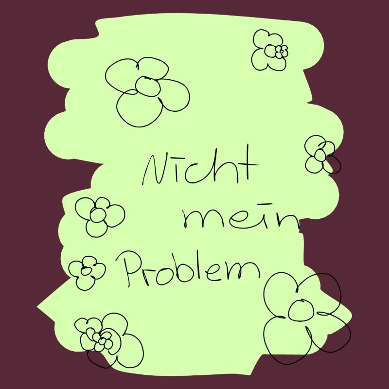 Nicht mein Problem