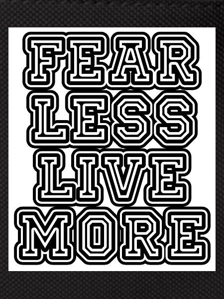fearlesslivemore