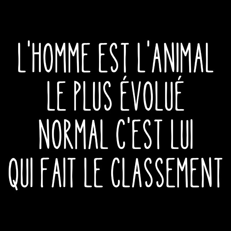 l'homme est l'animal le plus évolué