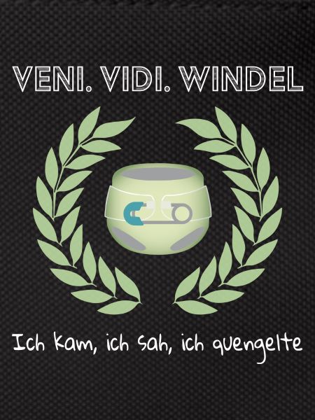 Veni. Vidi. Windel
