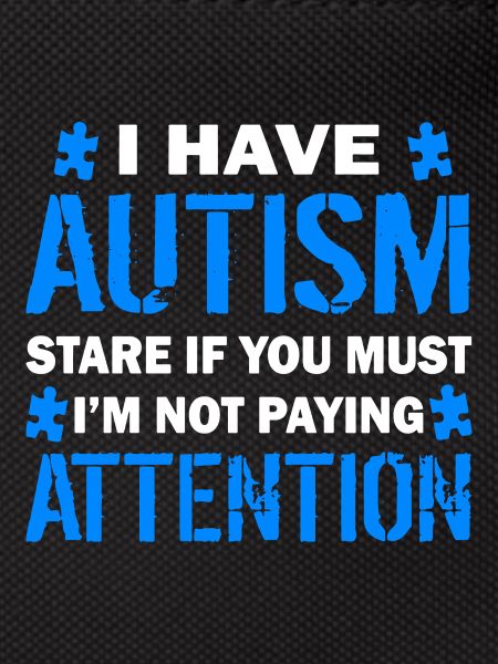 I Have Autism